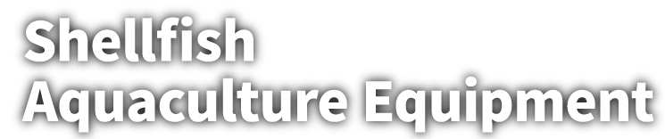 Shellfish Aquaculture Equipment